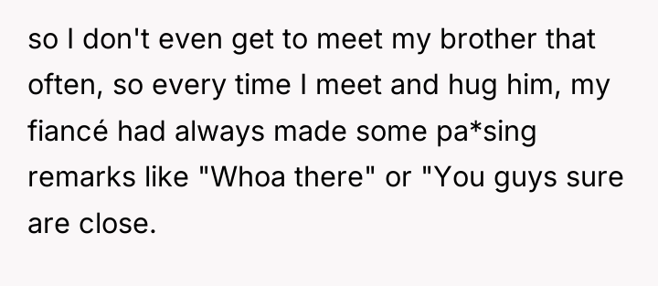so I don't even get to meet my brother that...