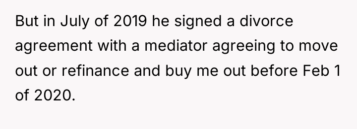 But in July of 2019 he signed a divorce agreement...