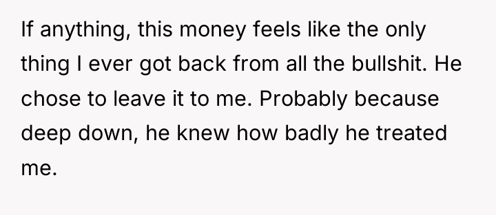 If anything, this money feels like the only thing I...