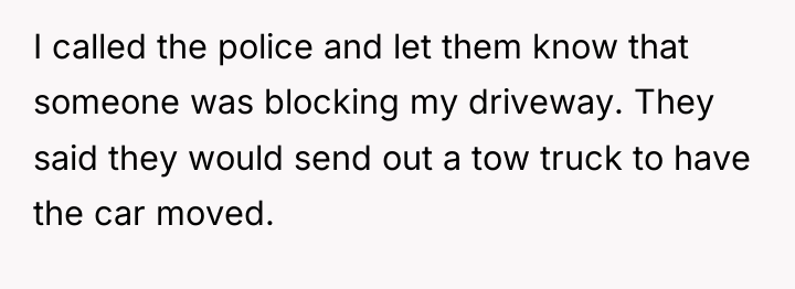 I called the police and let them know that someone...