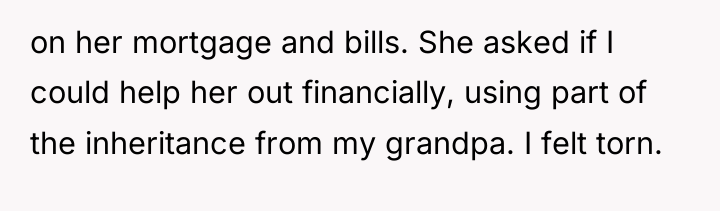 on her mortgage and bills. She asked if I could...
