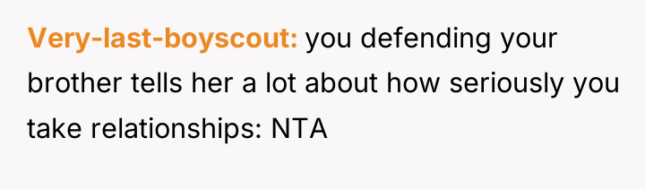 Very-last-boyscout you defending your brother tells her a lot about...