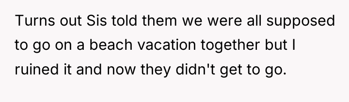 Turns out Sis told them we were all supposed to...