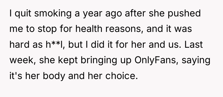 I quit smoking a year ago after she pushed me...