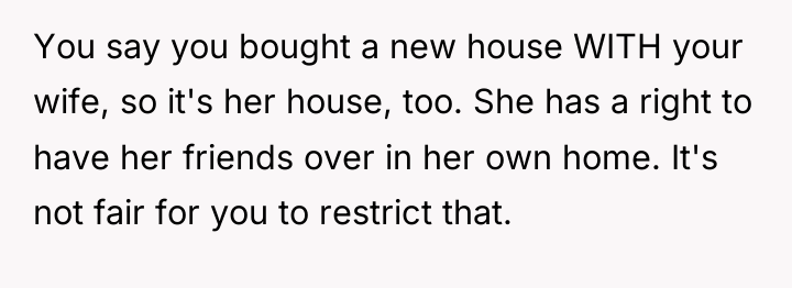 You say you bought a new house WITH your wife,...
