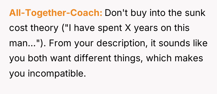All-Together-Coach Don't buy into the sunk cost theory ("I have...