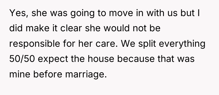 Yes, she was going to move in with us but...