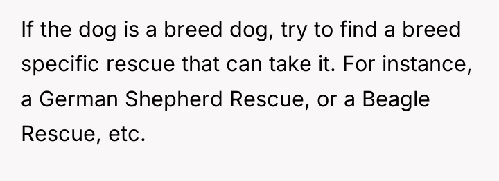 If the dog is a breed dog, try to find...