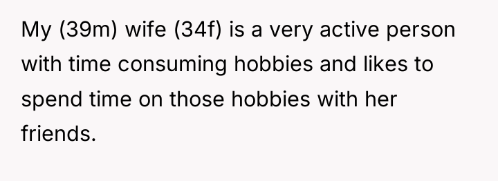 My (39m) wife (34f) is a very active person with...