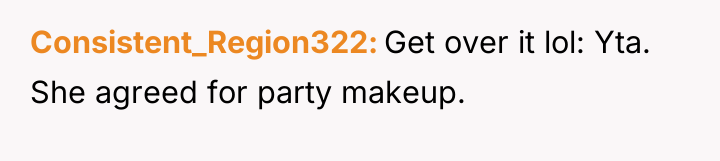 Consistent_Region322 Get over it lol: Yta. She agreed for party...
