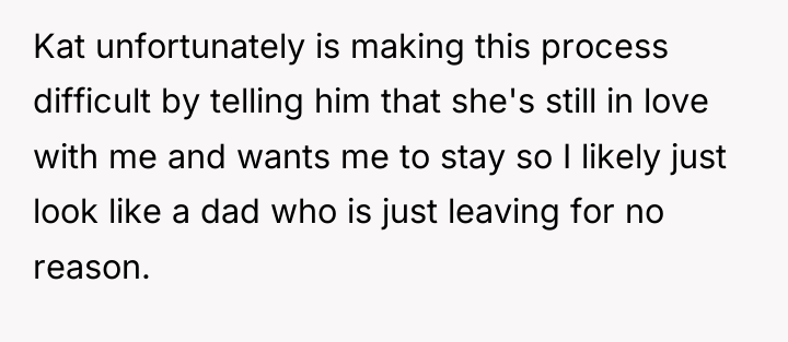 Kat unfortunately is making this process difficult by telling him...