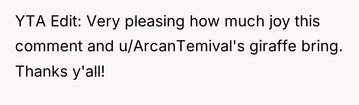 YTA Edit: Very pleasing how much joy this comment and...
