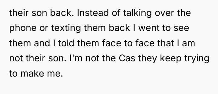 their son back. Instead of talking over the phone or...