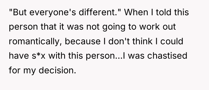 "But everyone's different." When I told this person that it...
