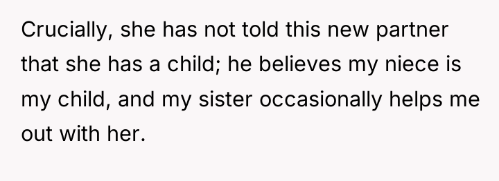 Crucially, she has not told this new partner that she...