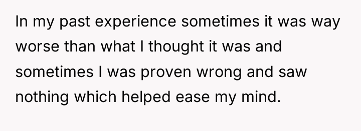 In my past experience sometimes it was way worse than...