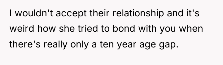 I wouldn't accept their relationship and it's weird how she...