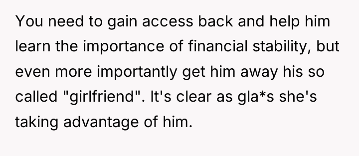 You need to gain access back and help him learn...