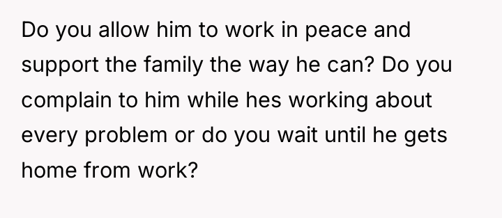 Do you allow him to work in peace and support...