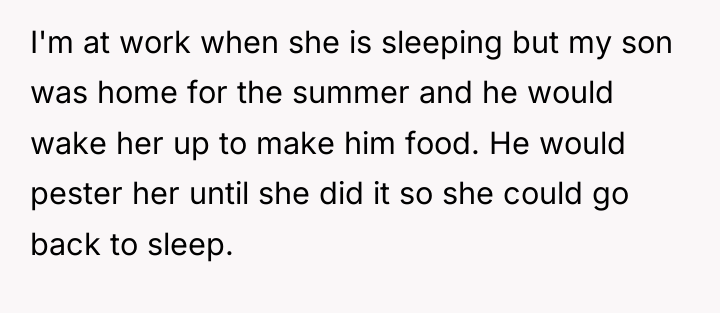 I'm at work when she is sleeping but my son...