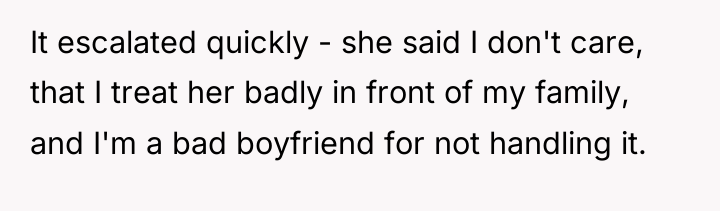 It escalated quickly - she said I don't care, that...