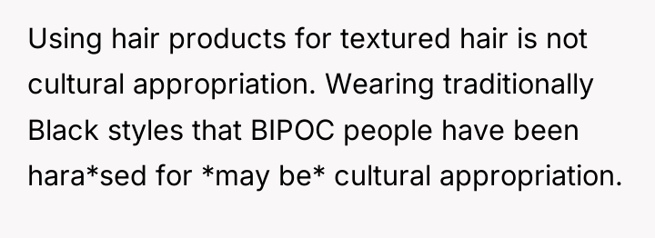 Using hair products for textured hair is not cultural appropriation....