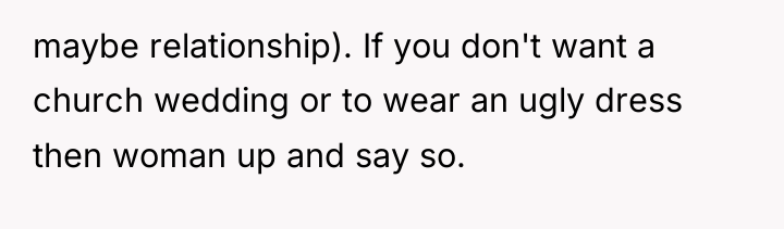 maybe relationship). If you don't want a church wedding or...