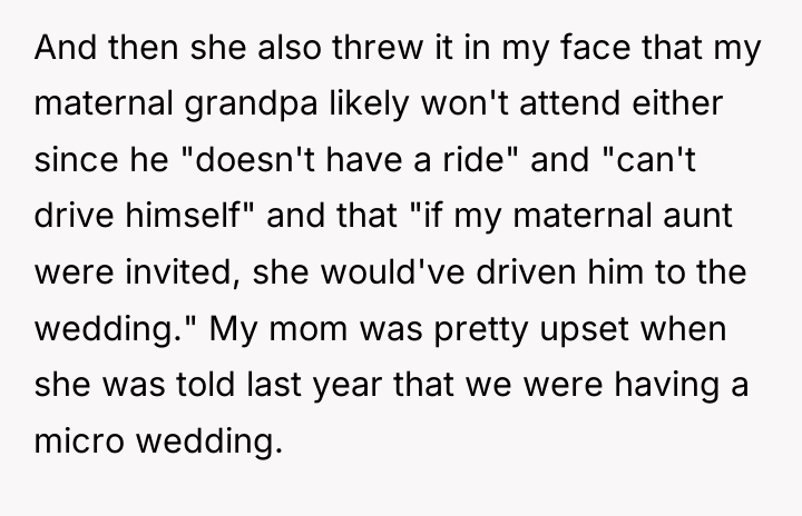 And then she also threw it in my face that...