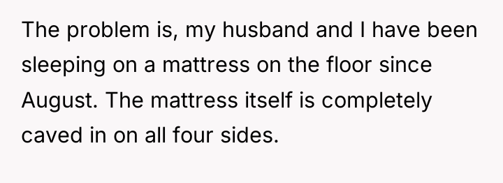 The problem is, my husband and I have been sleeping...