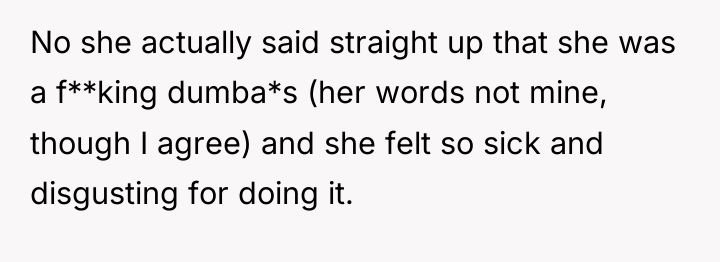 No she actually said straight up that she was a...