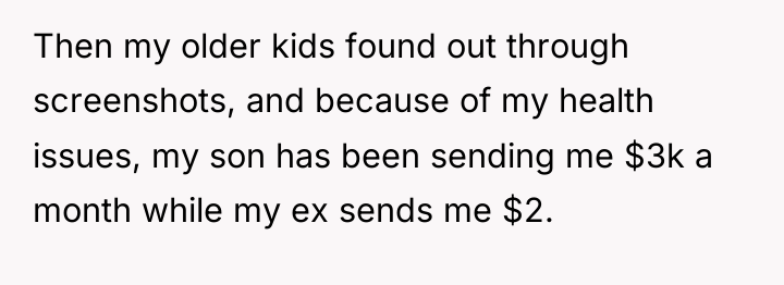 Then my older kids found out through screenshots, and because...