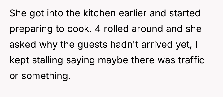 She got into the kitchen earlier and started preparing to...