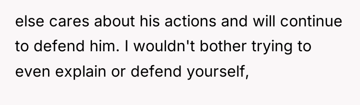else cares about his actions and will continue to defend...