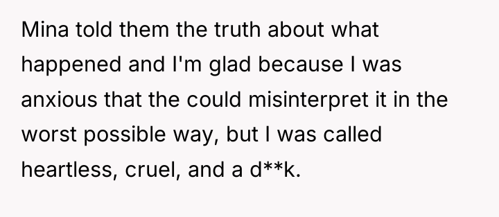 Mina told them the truth about what happened and I'm...