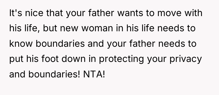 It's nice that your father wants to move with his...
