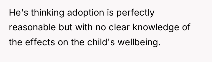He's thinking adoption is perfectly reasonable but with no clear...