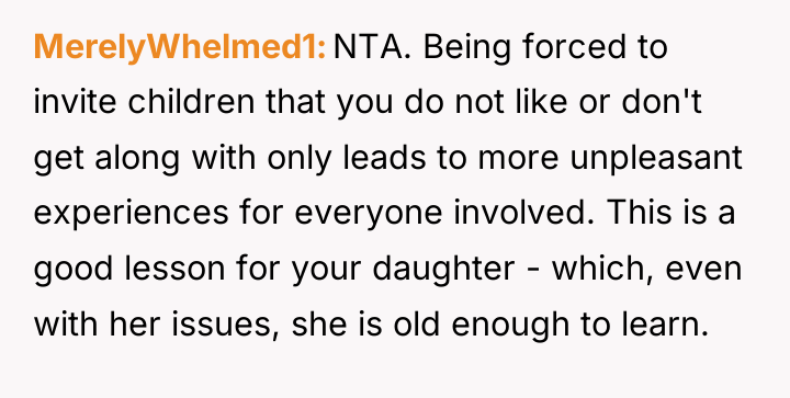 MerelyWhelmed1 NTA. Being forced to invite children that you do...