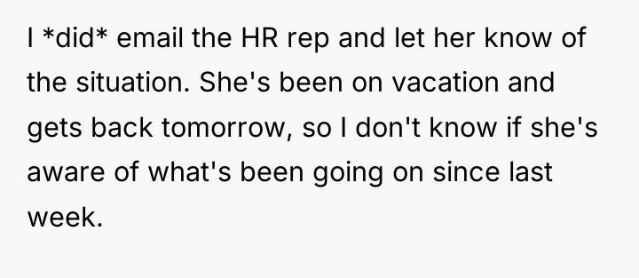 I *did* email the HR rep and let her know...
