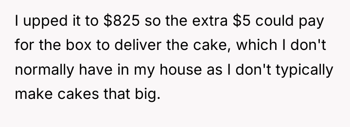 I upped it to $825 so the extra $5 could...