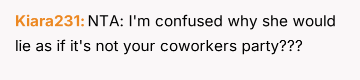 Kiara231 NTA: I'm confused why she would lie as if...