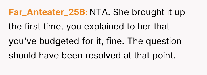 Far_Anteater_256 NTA. She brought it up the first time, you...
