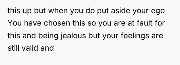 this up but when you do put aside your ego...