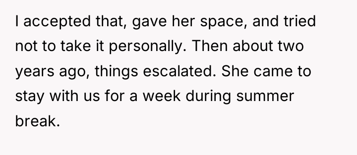 I accepted that, gave her space, and tried not to...