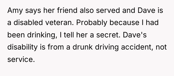 Amy says her friend also served and Dave is a...