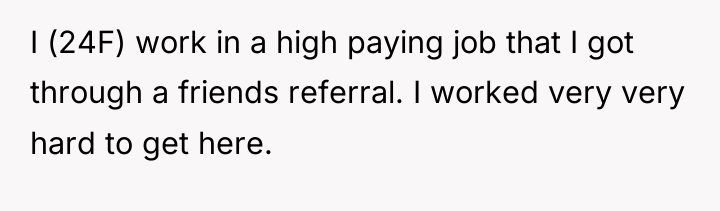 I (24F) work in a high paying job that I...