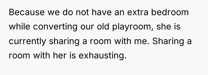 Because we do not have an extra bedroom while converting...