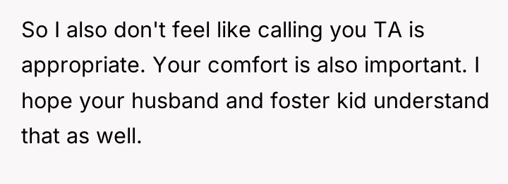 So I also don't feel like calling you TA is...