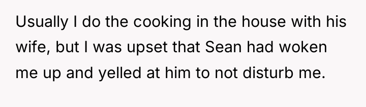 Usually I do the cooking in the house with his...