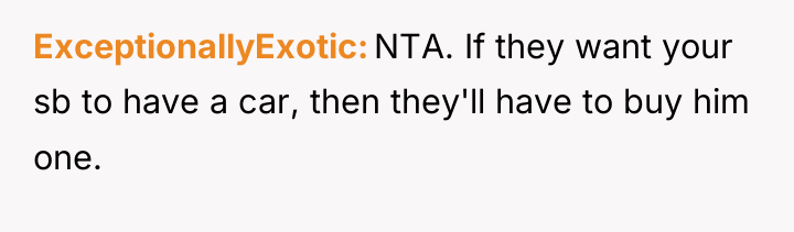 ExceptionallyExotic NTA. If they want your sb to have a...