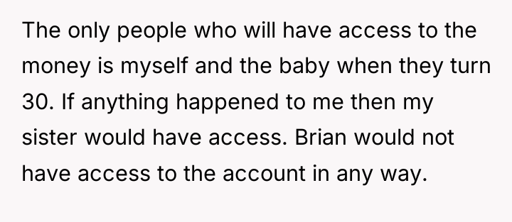 The only people who will have access to the money...
